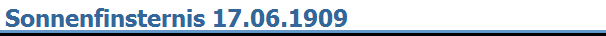 Sonnenfinsternis 17.06.1909 
